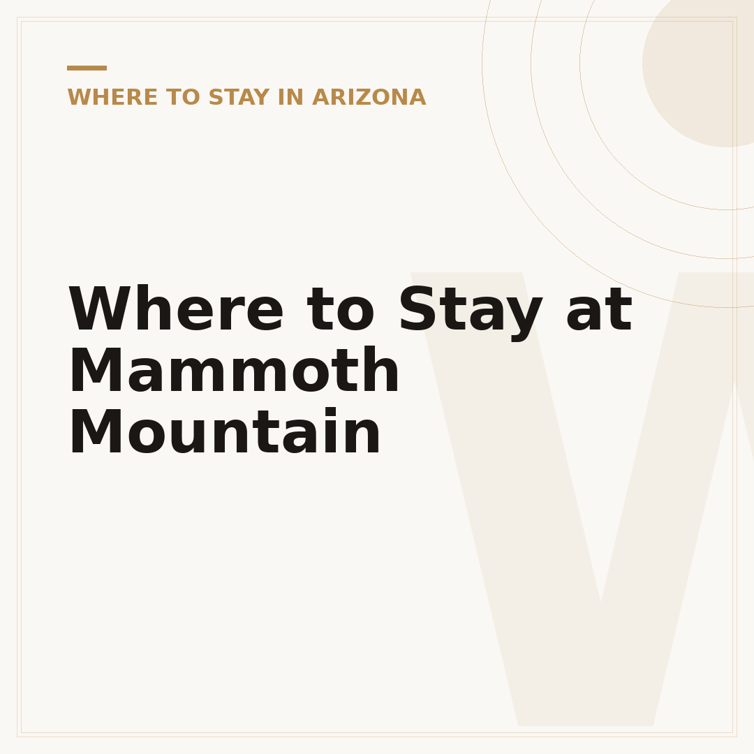 Where to Stay at Mammoth Mountain