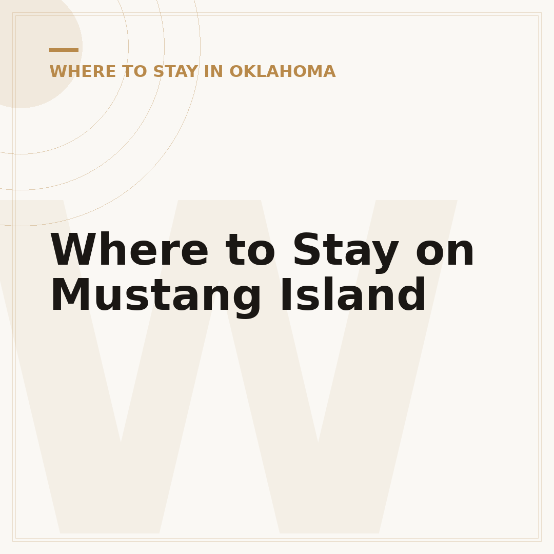 Where to Stay on Mustang Island
