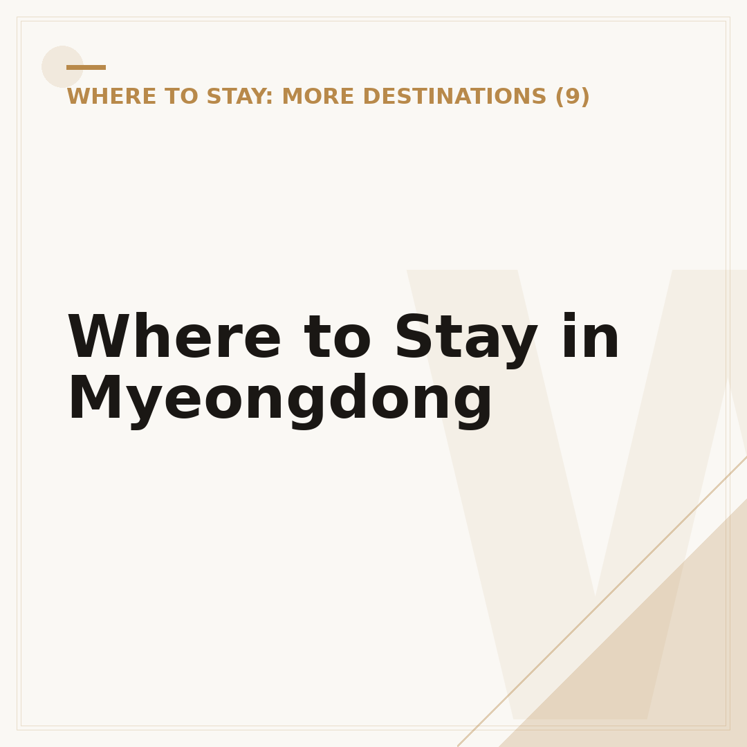 Where to Stay in Myeongdong