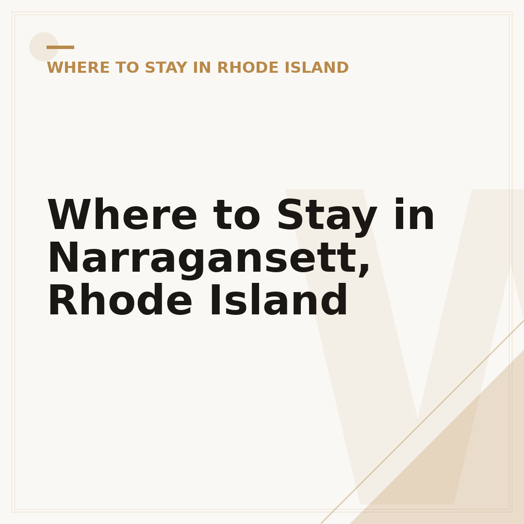 Where to Stay in Narragansett, Rhode Island