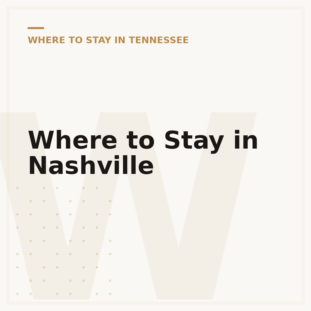 Where to Stay in Nashville