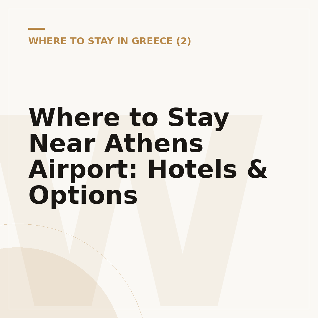 Where to Stay Near Athens Airport: Hotels & Options