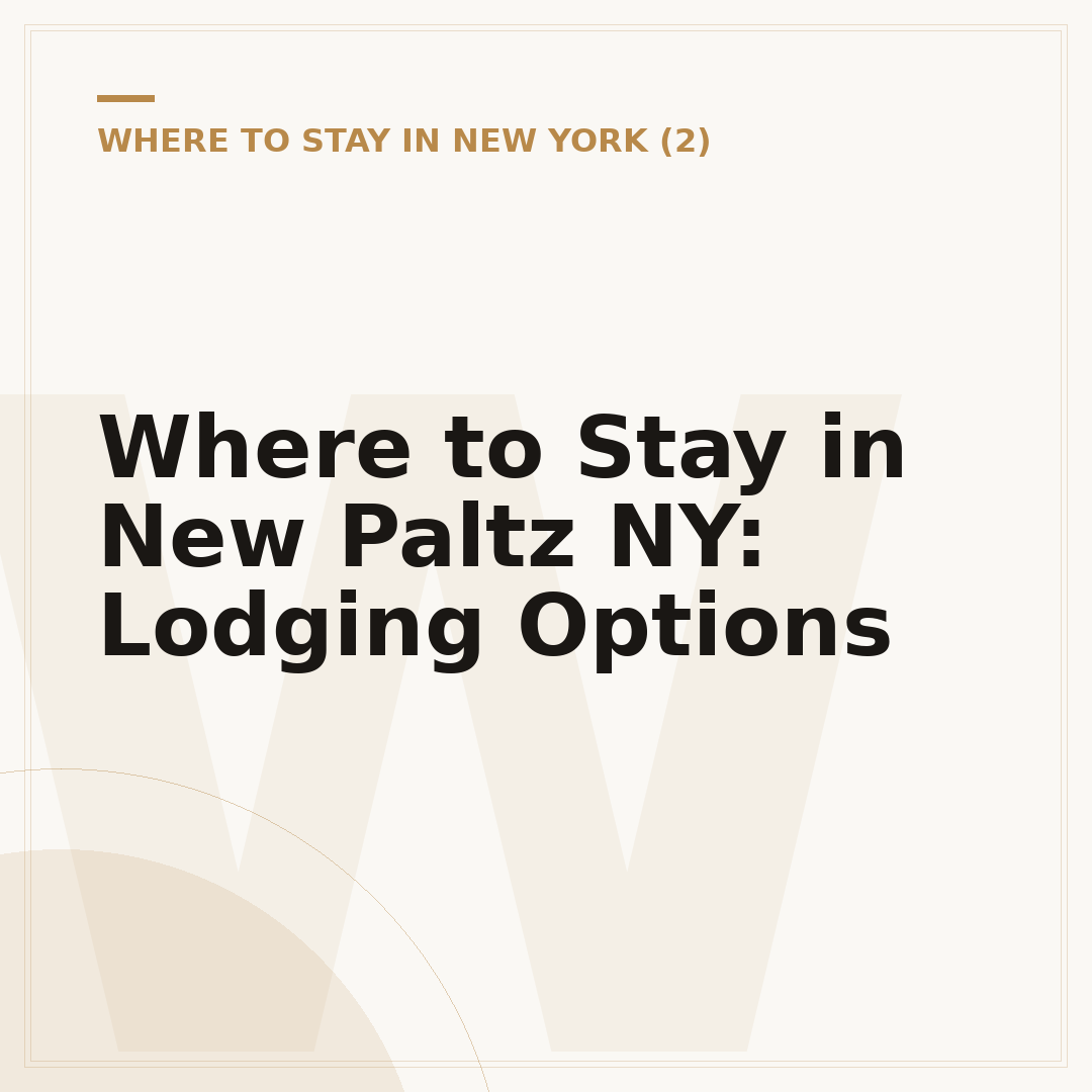 Where to Stay in New Paltz NY: Lodging Options