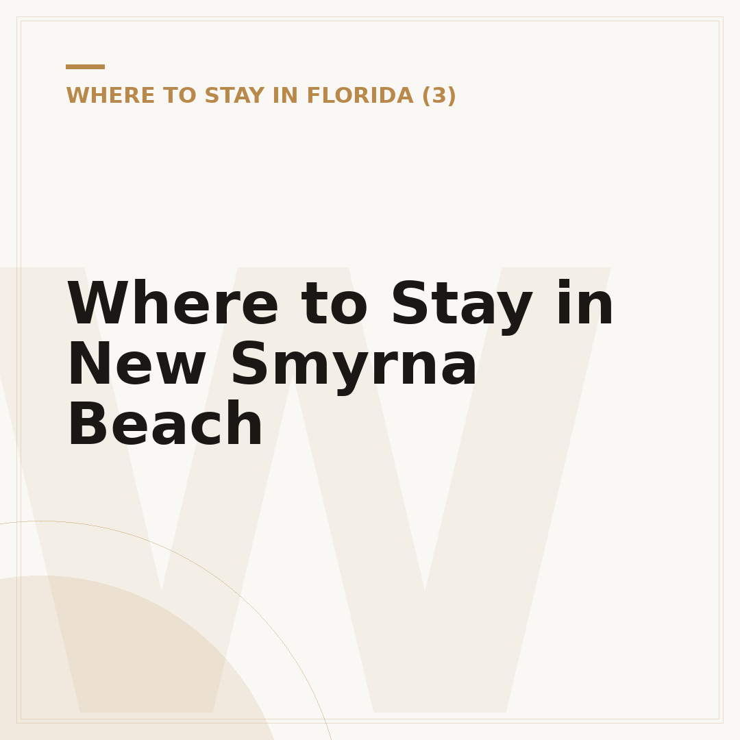Where to Stay in New Smyrna Beach