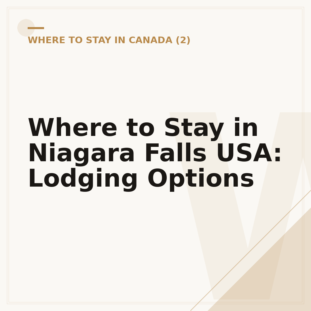 Where to Stay in Niagara Falls USA: Lodging Options