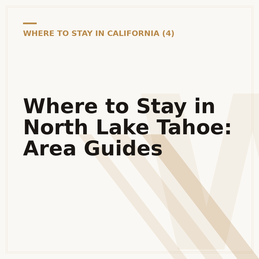 Where to Stay in North Lake Tahoe: Area Guides