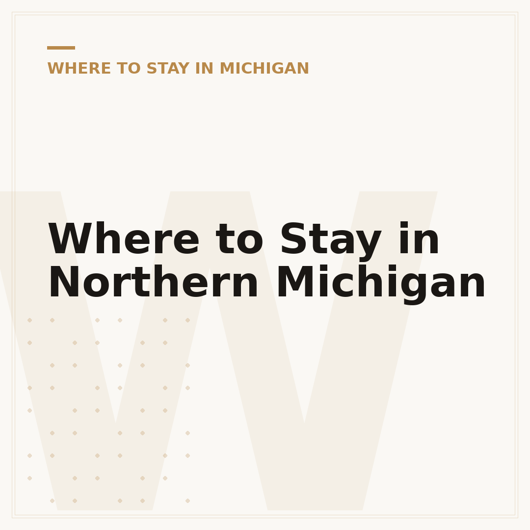 Where to Stay in Northern Michigan