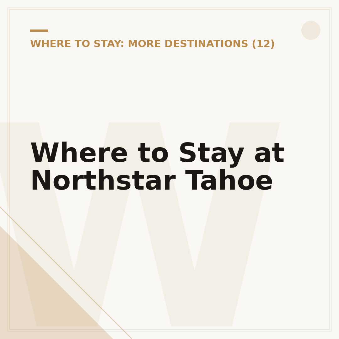 Where to Stay at Northstar Tahoe