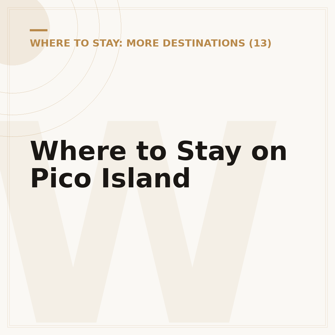 Where to Stay on Pico Island