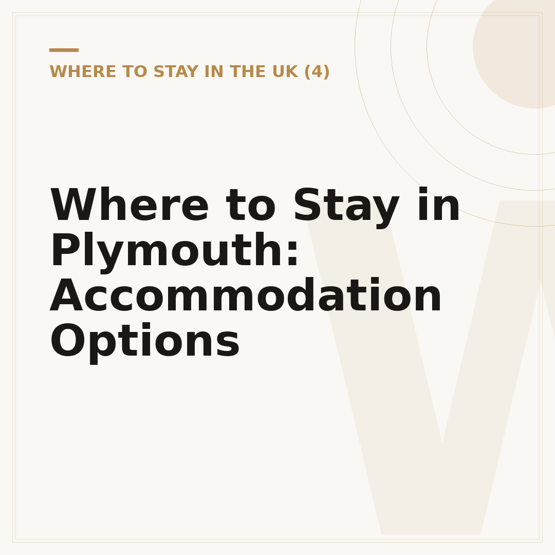 Where to Stay in Plymouth: Accommodation Options