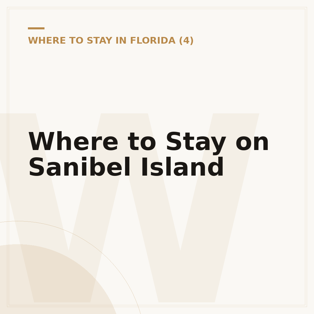 Where to Stay on Sanibel Island