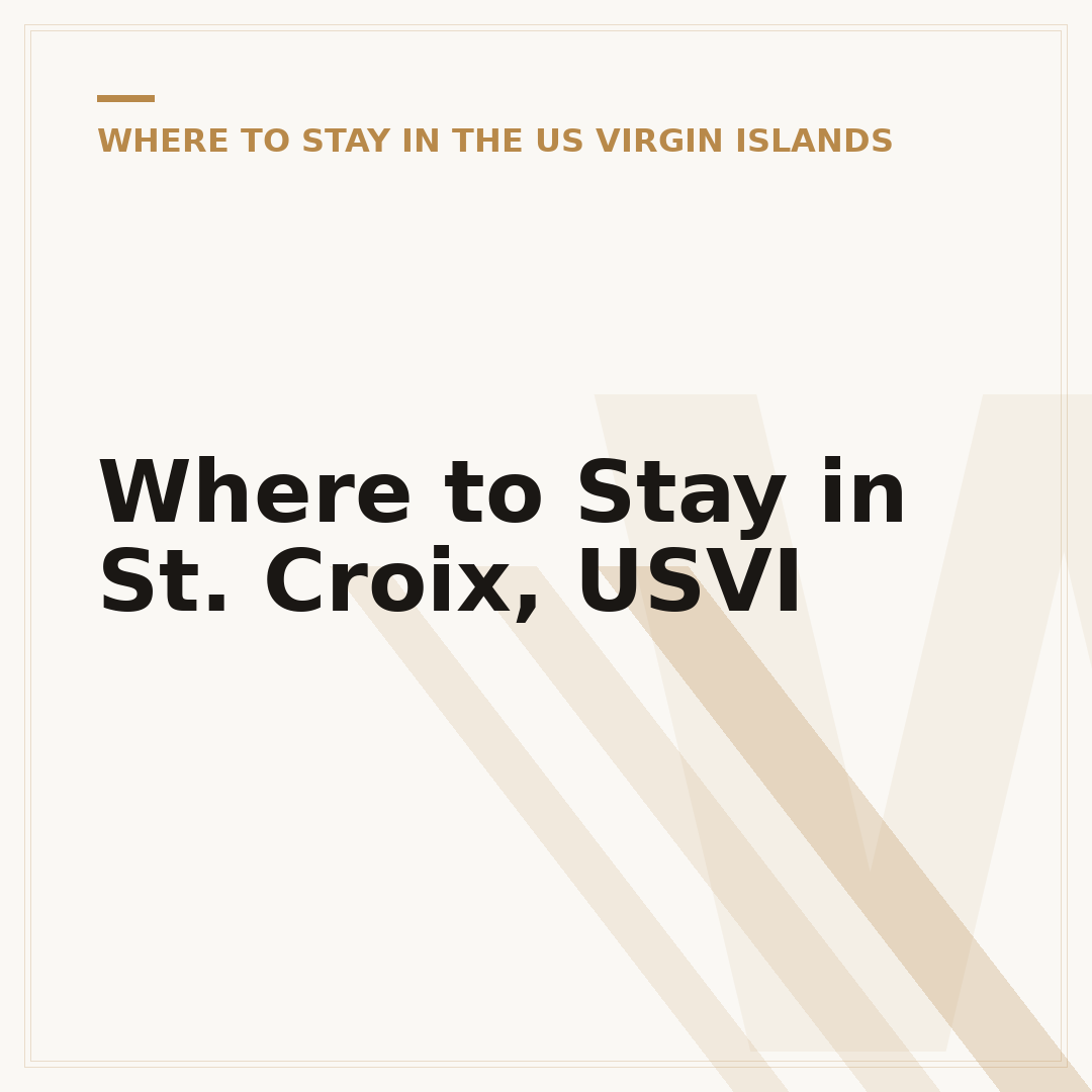Where to Stay in St. Croix, USVI