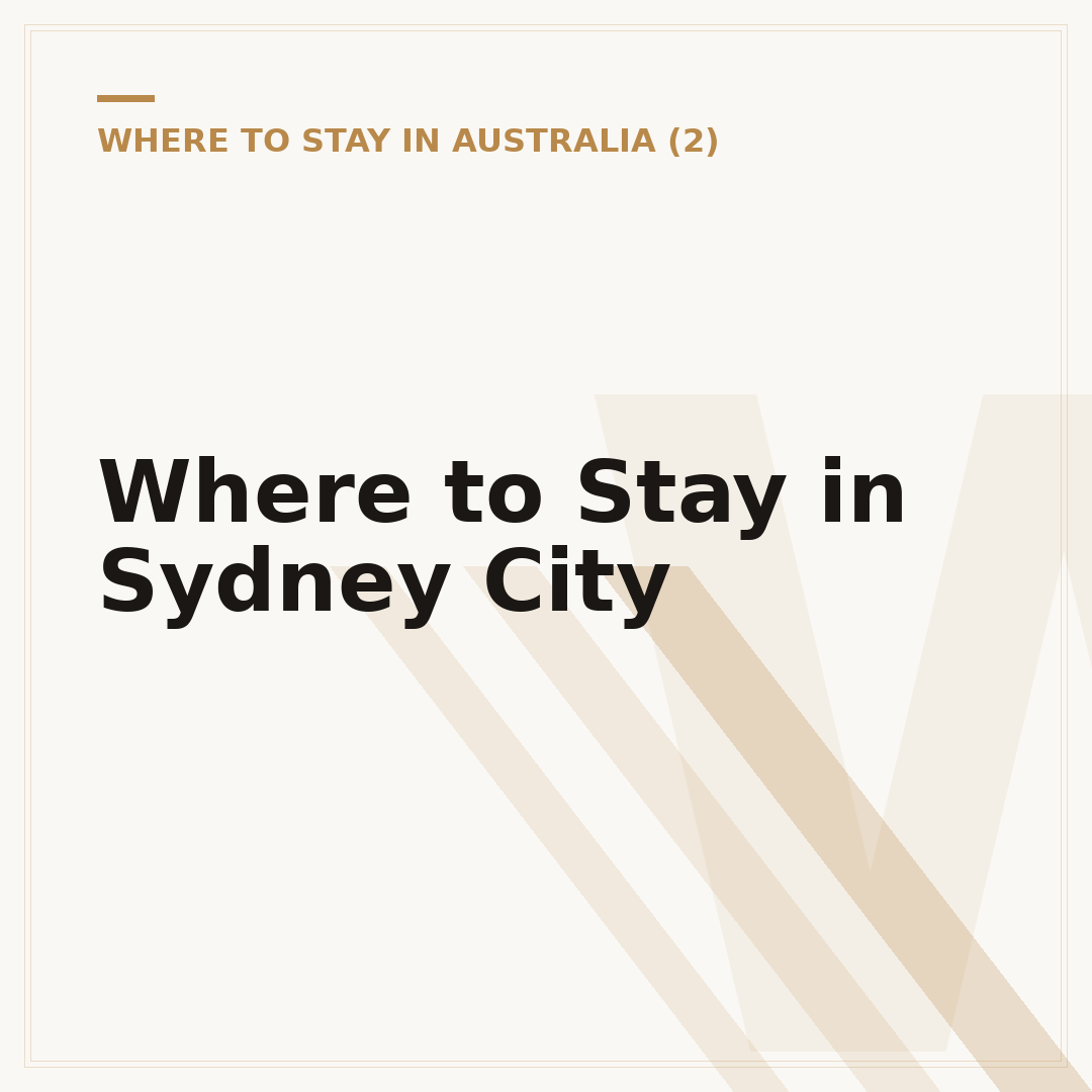 Where to Stay in Sydney City