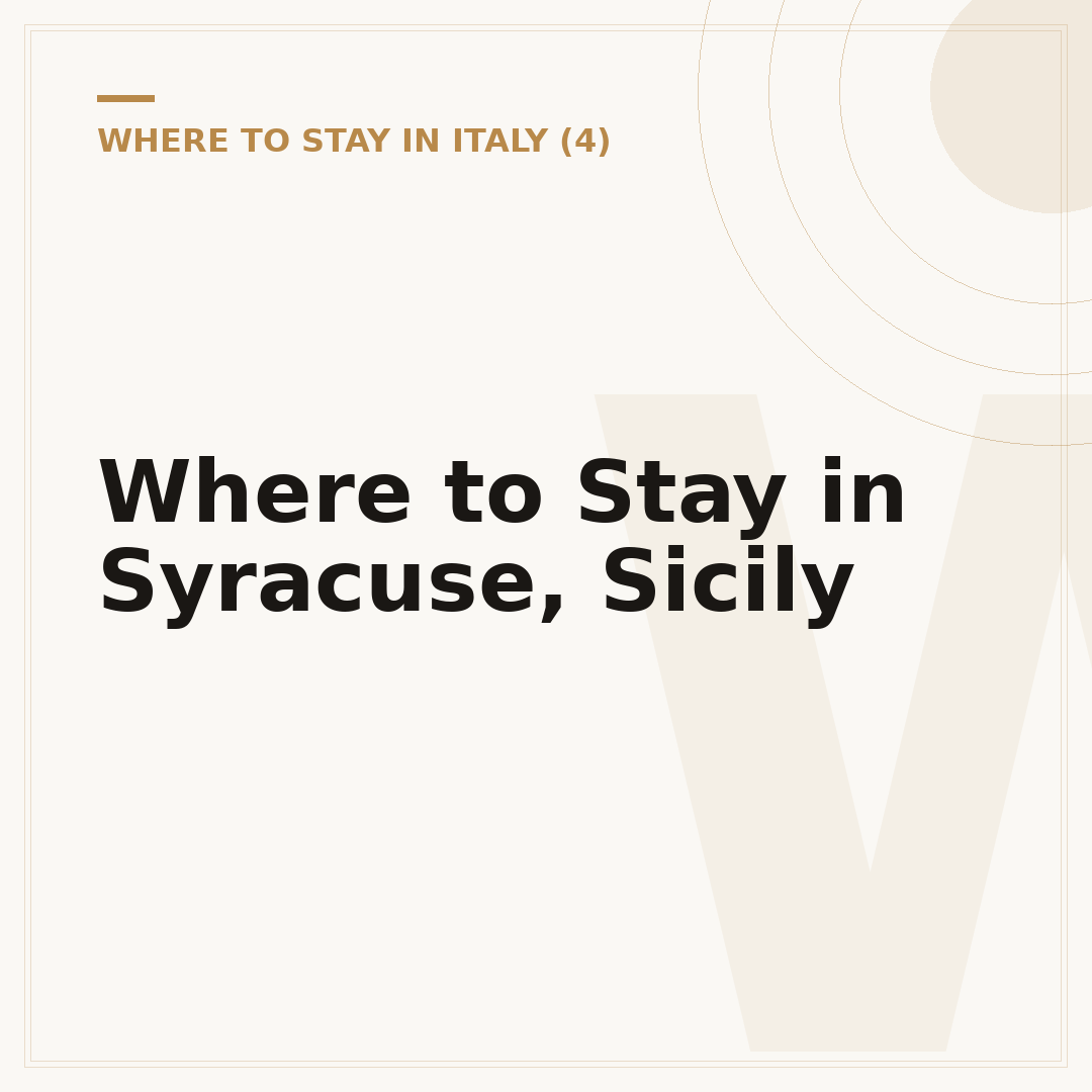 Where to Stay in Syracuse, Sicily