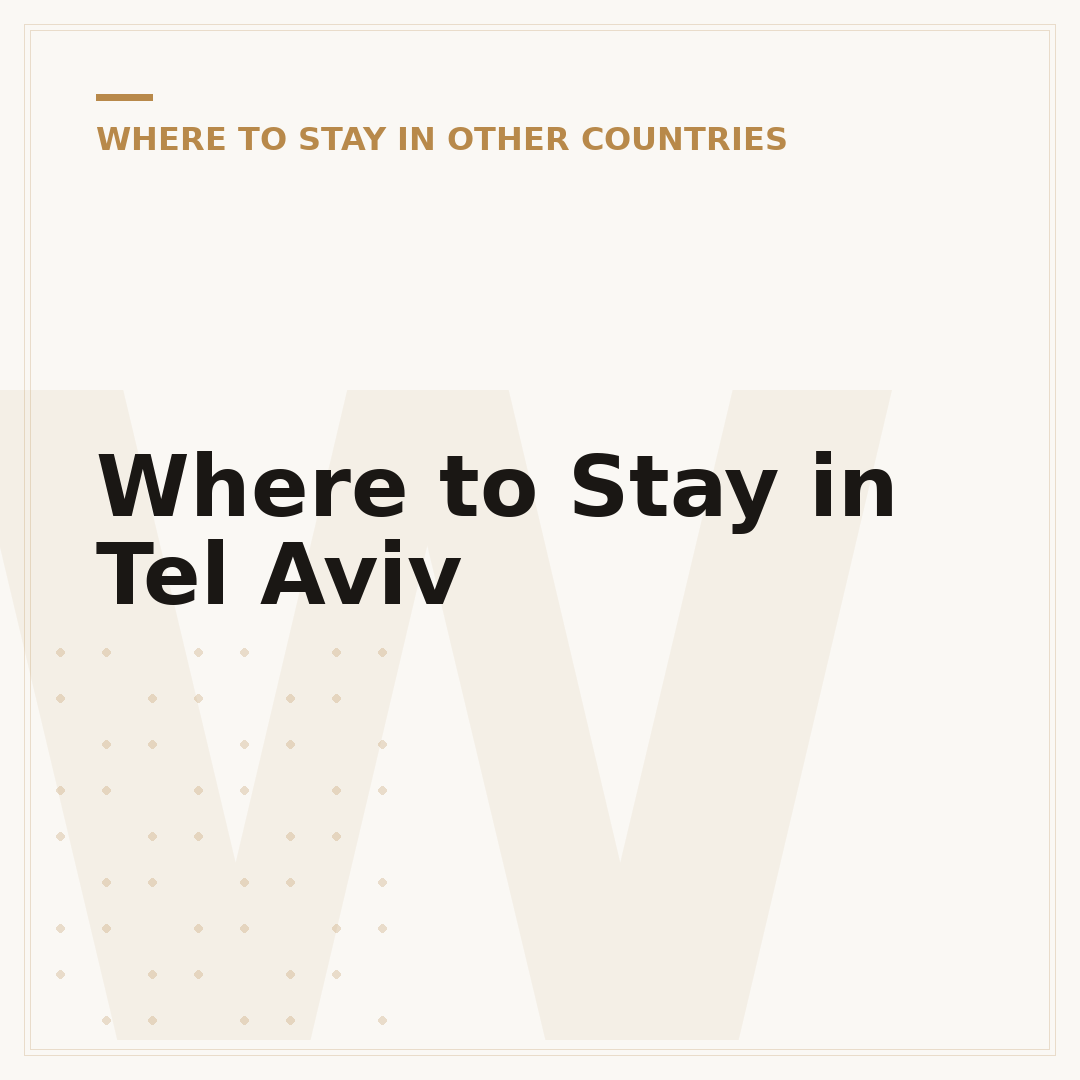 Where to Stay in Tel Aviv