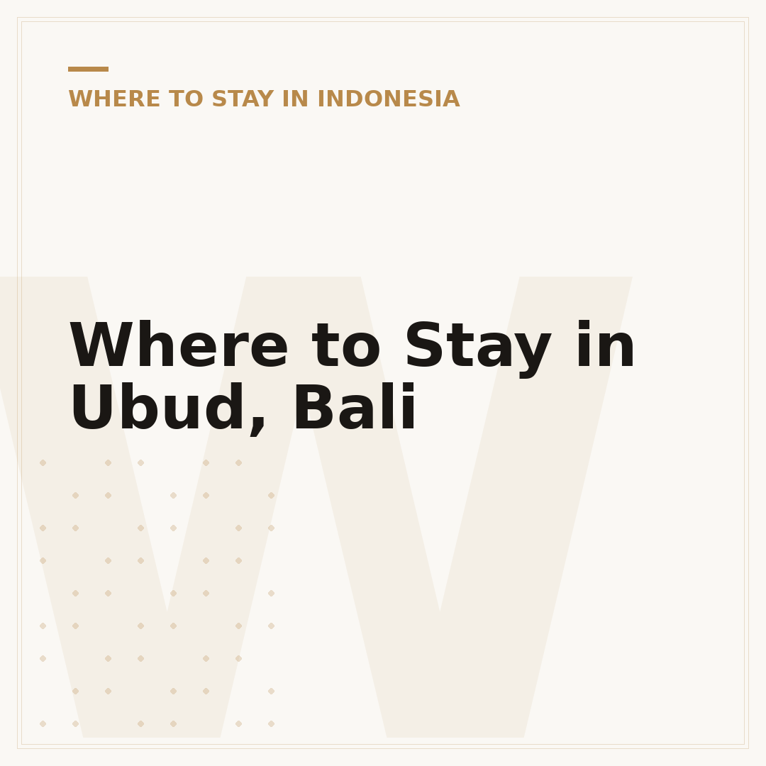 Where to Stay in Ubud, Bali