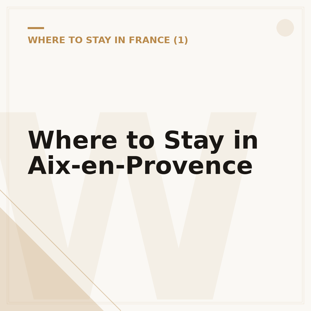 Where to Stay in Aix-en-Provence
