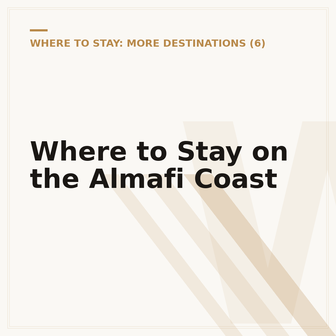 Where to Stay on the Almafi Coast