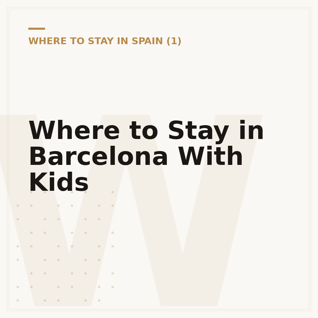 Where to Stay in Barcelona With Kids