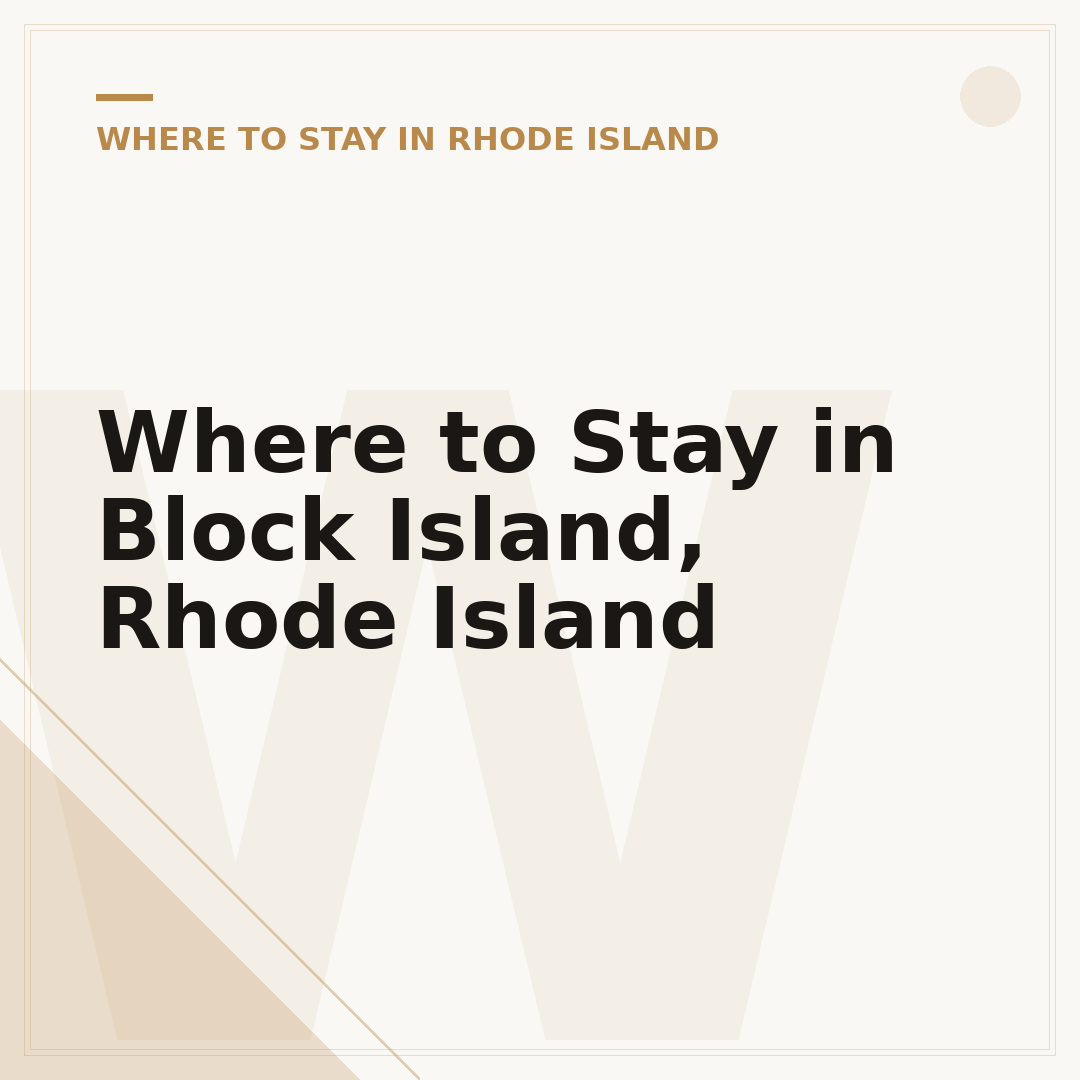 Where to Stay in Block Island, Rhode Island