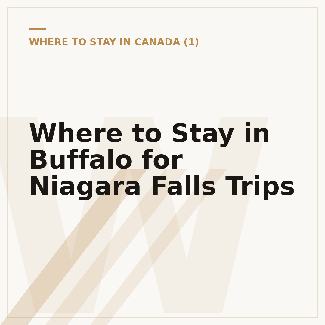 Where to Stay in Buffalo for Niagara Falls Trips