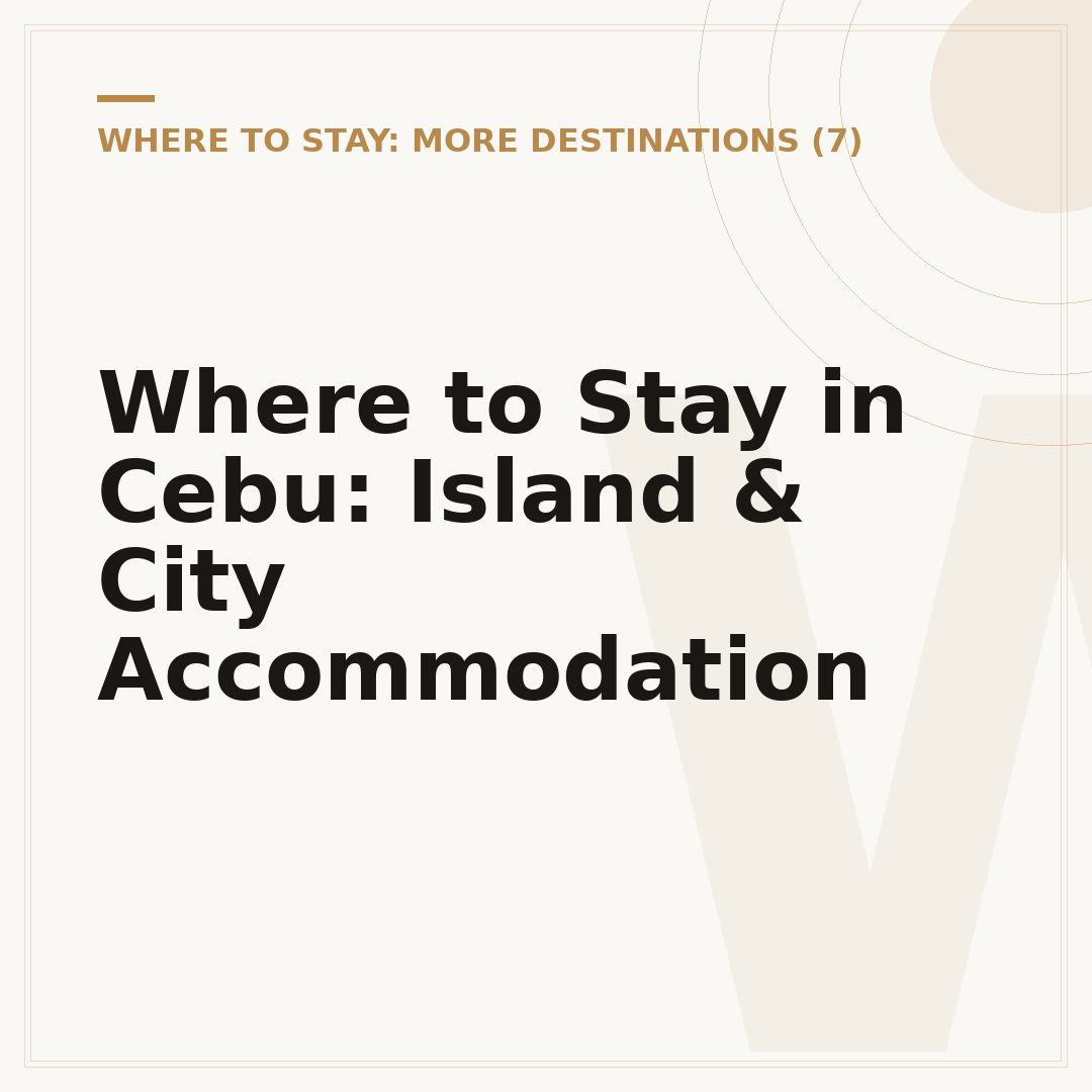 Where to Stay in Cebu: Island & City Accommodation