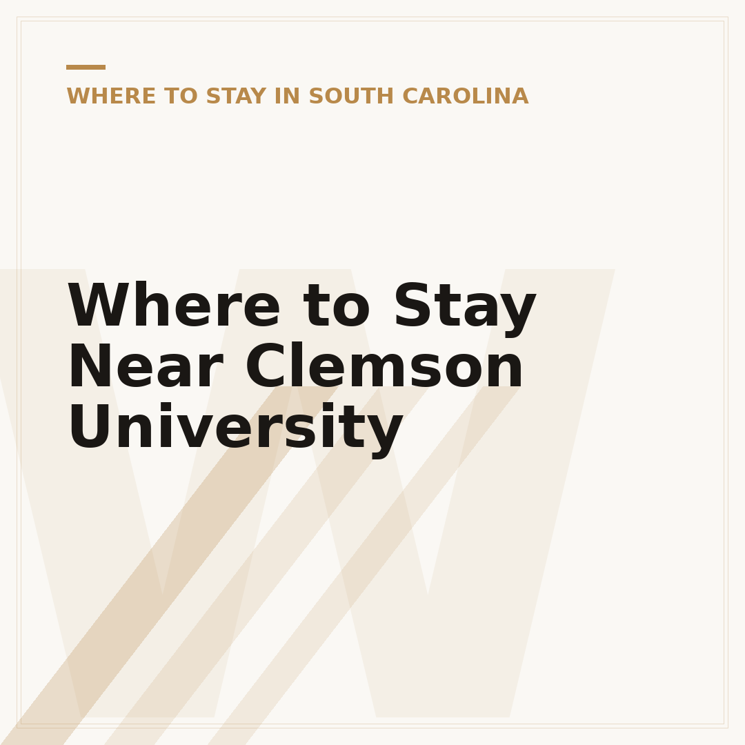 Where to Stay Near Clemson University
