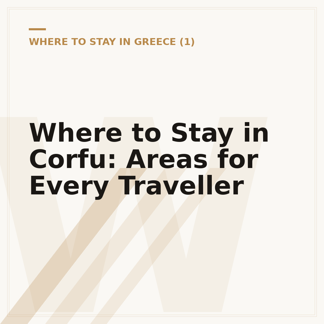 Where to Stay in Corfu: Areas for Every Traveller