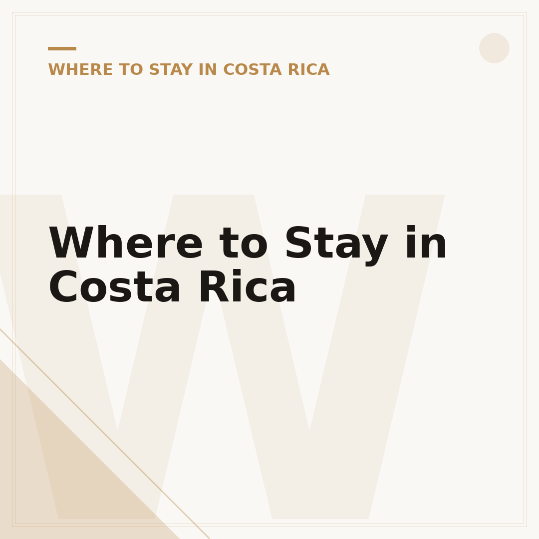 Where to Stay in Costa Rica
