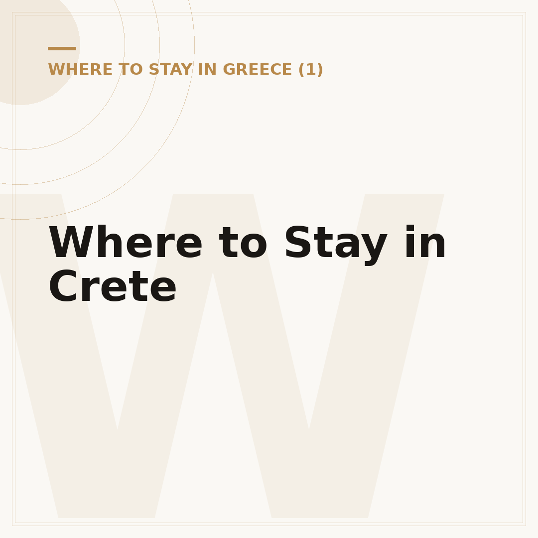 Where to Stay in Crete