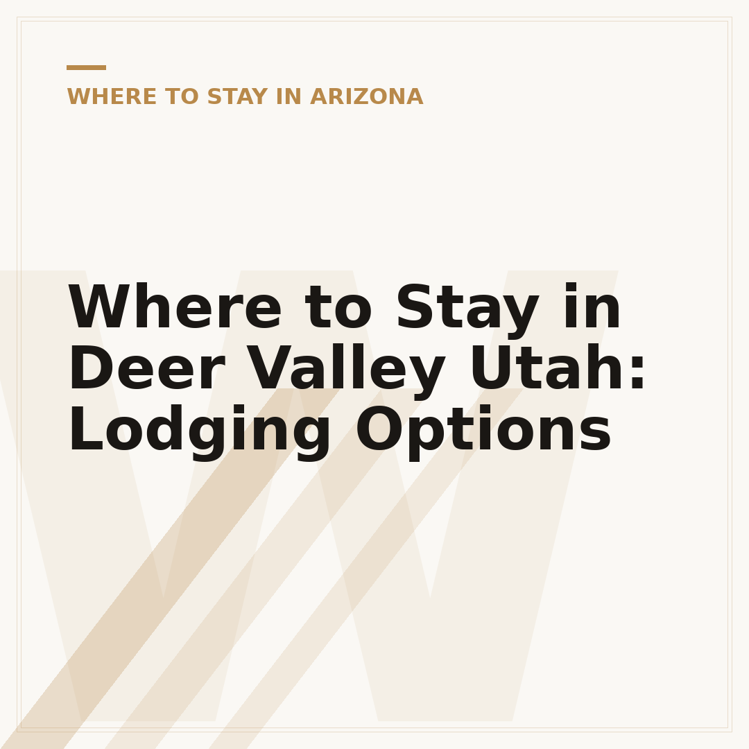 Where to Stay in Deer Valley Utah: Lodging Options