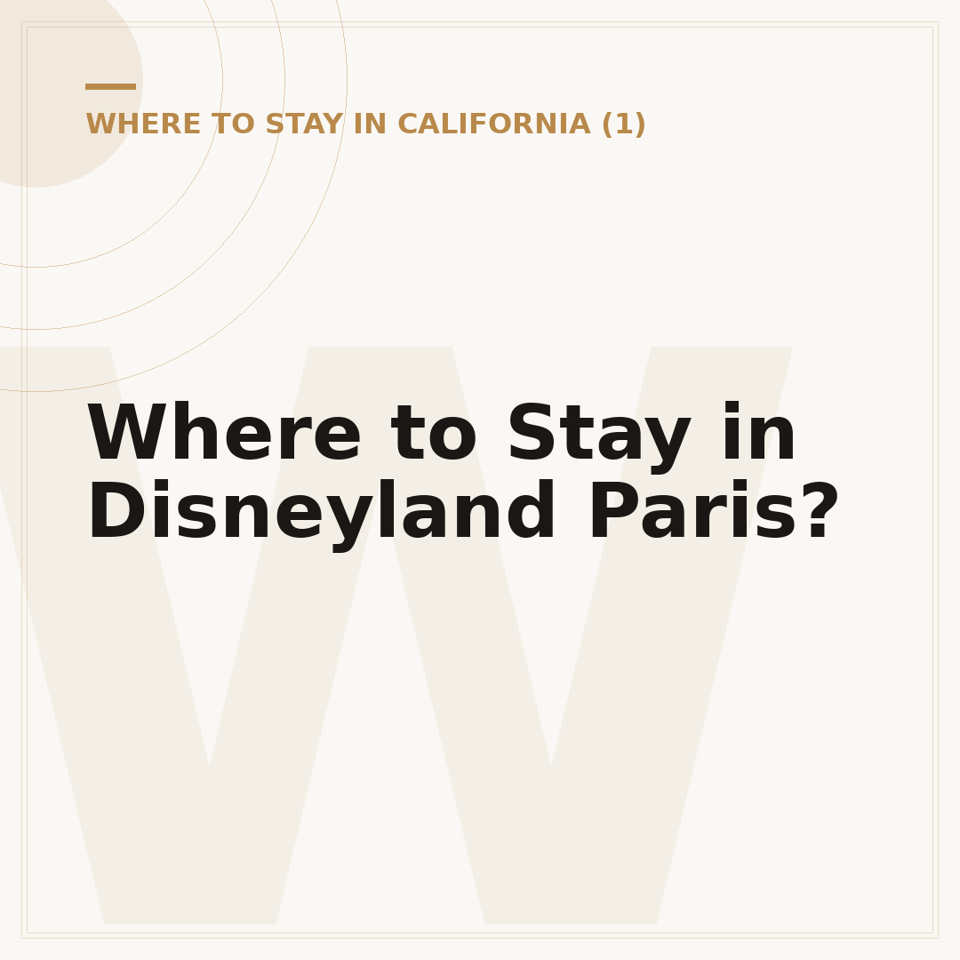 Where to Stay in Disneyland Paris?