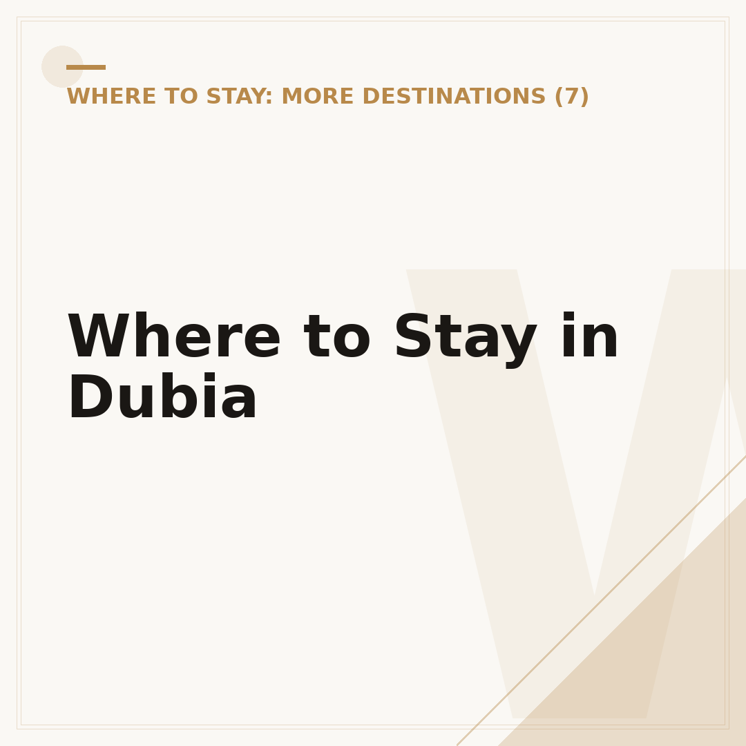 Where to Stay in Dubia