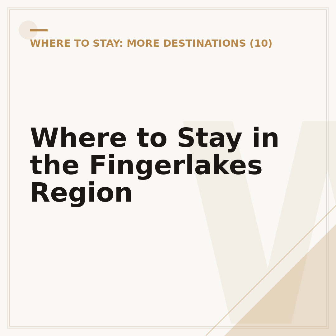 Where to Stay in the Fingerlakes Region