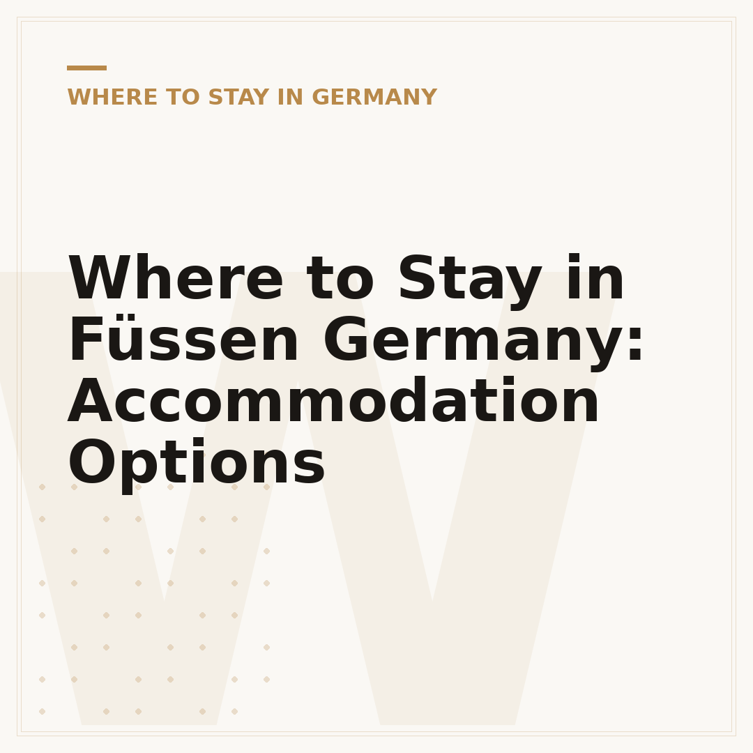 Where to Stay in Füssen Germany: Accommodation Options