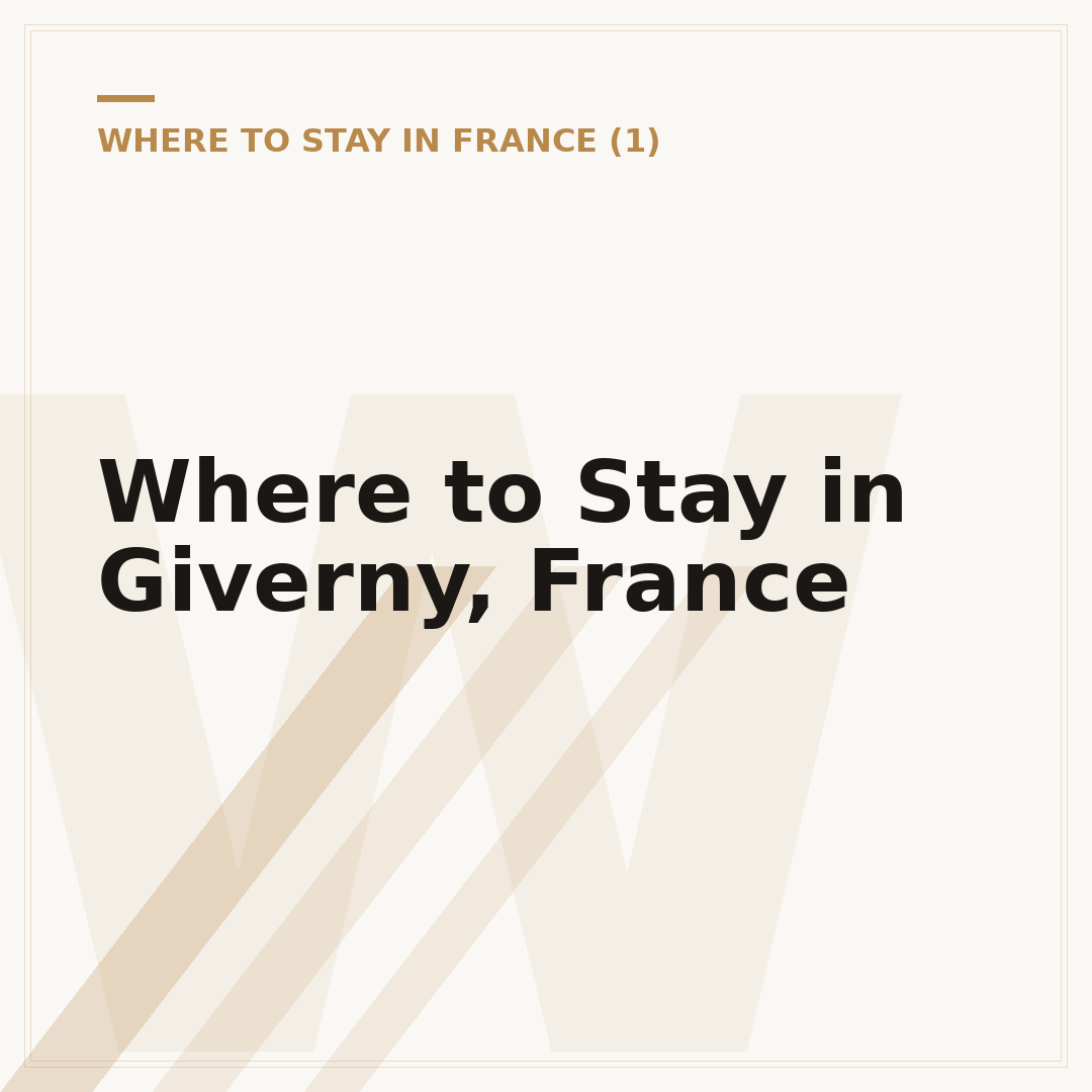 Where to Stay in Giverny, France