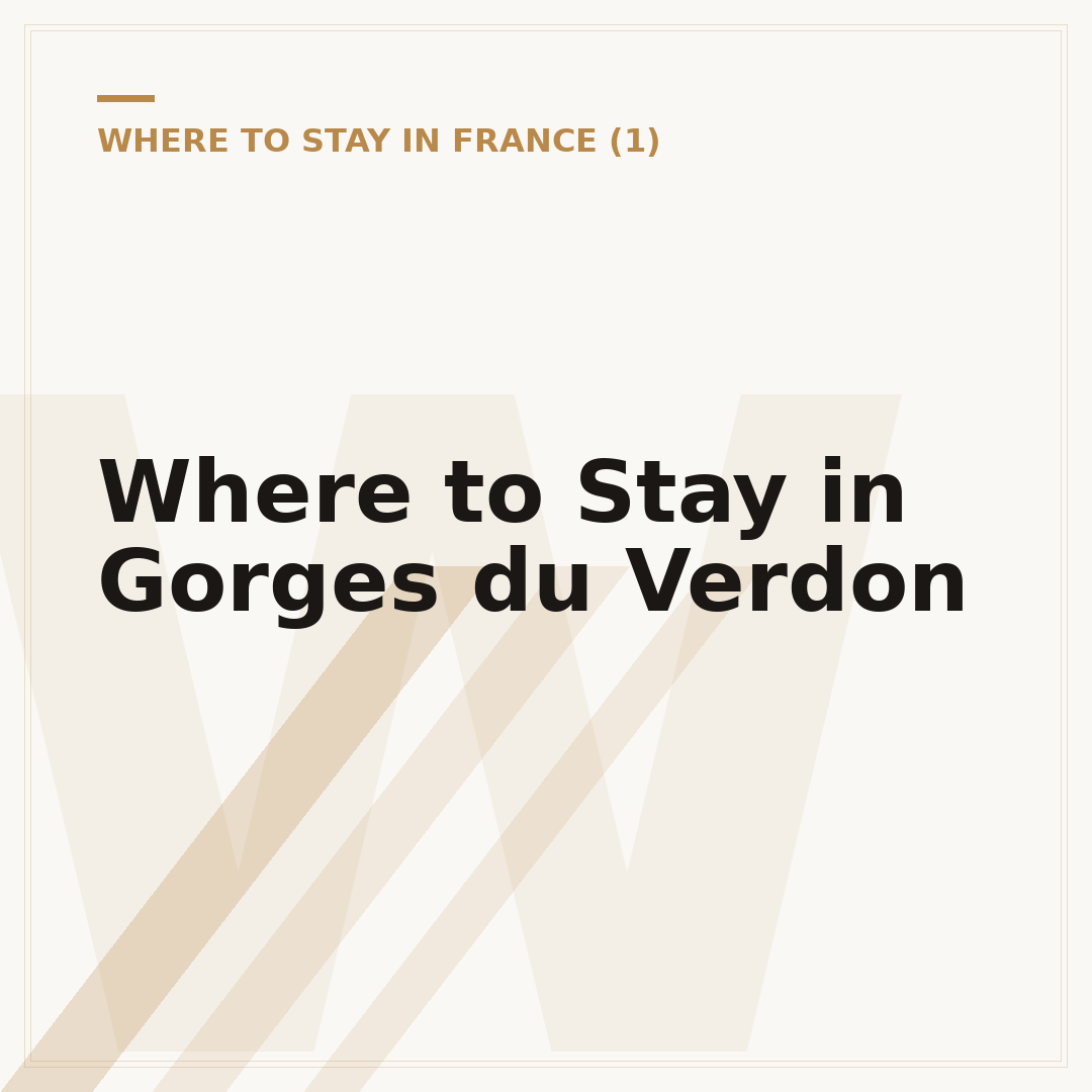 Where to Stay in Gorges du Verdon