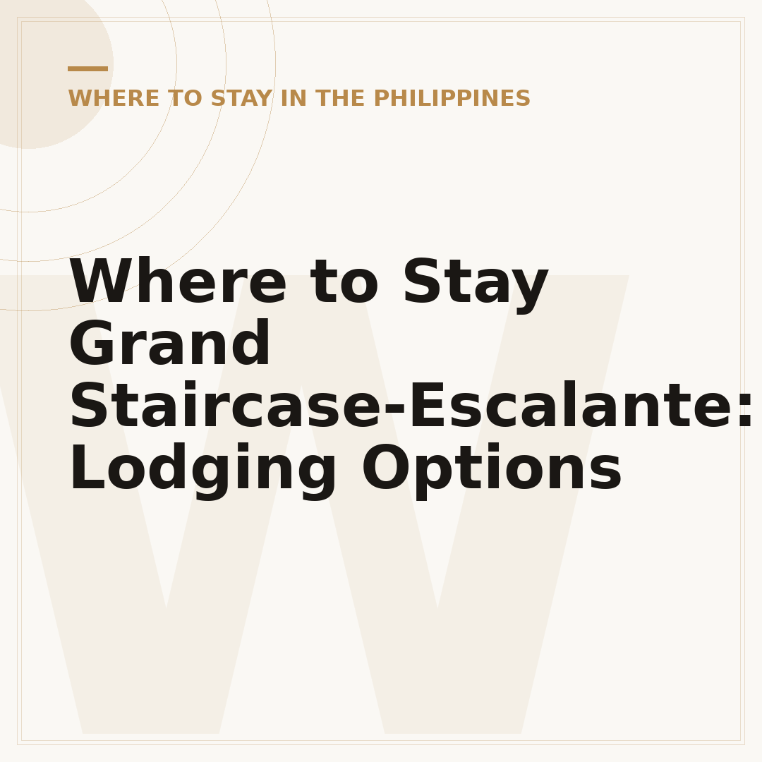 Where to Stay Grand Staircase-Escalante: Lodging Options