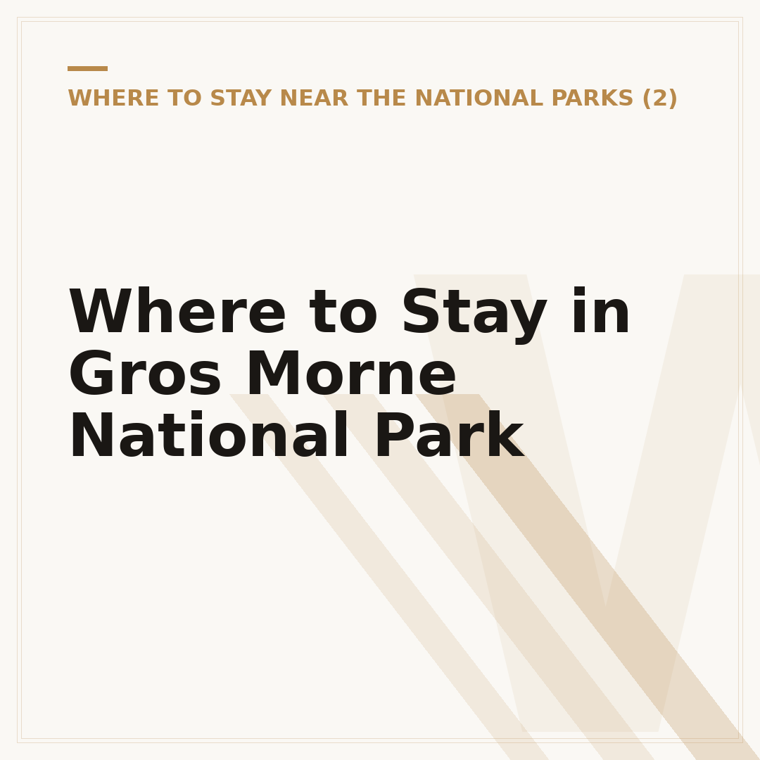 Where to Stay in Gros Morne National Park