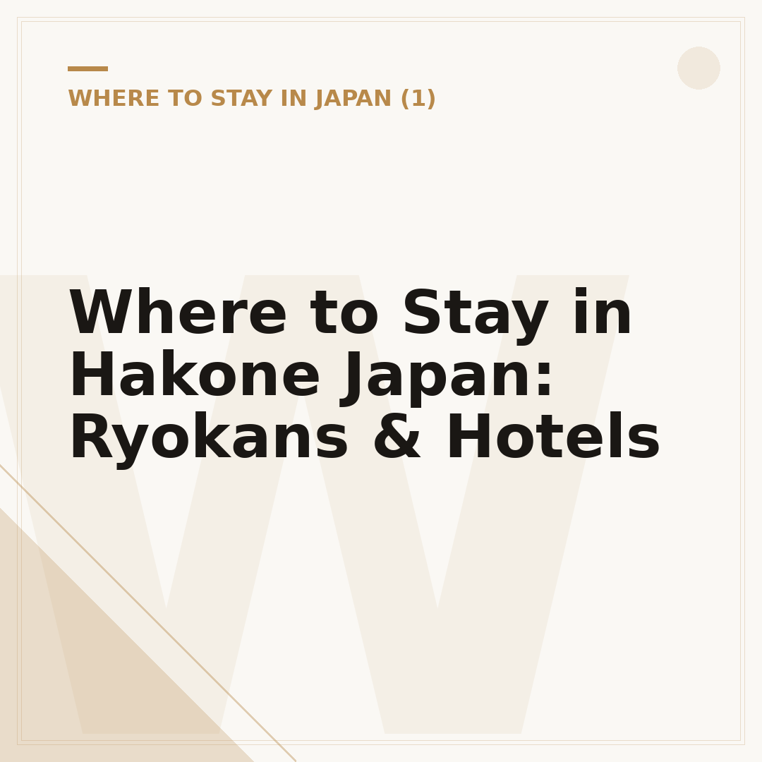 Where to Stay in Hakone Japan: Ryokans & Hotels