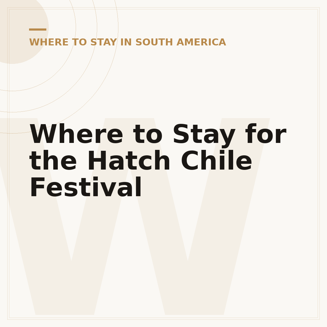 Where to Stay for the Hatch Chile Festival