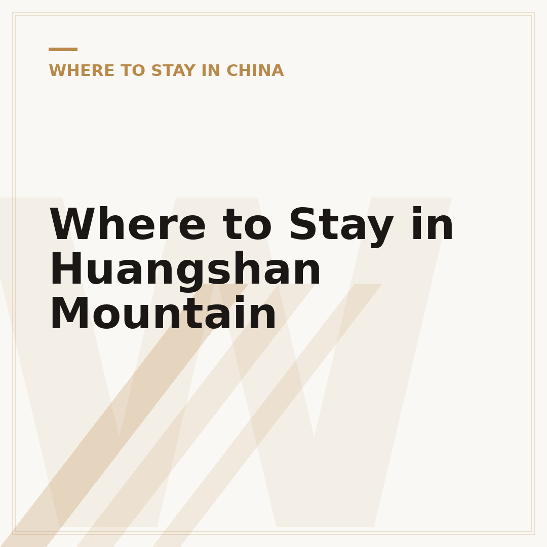 Where to Stay in Huangshan Mountain