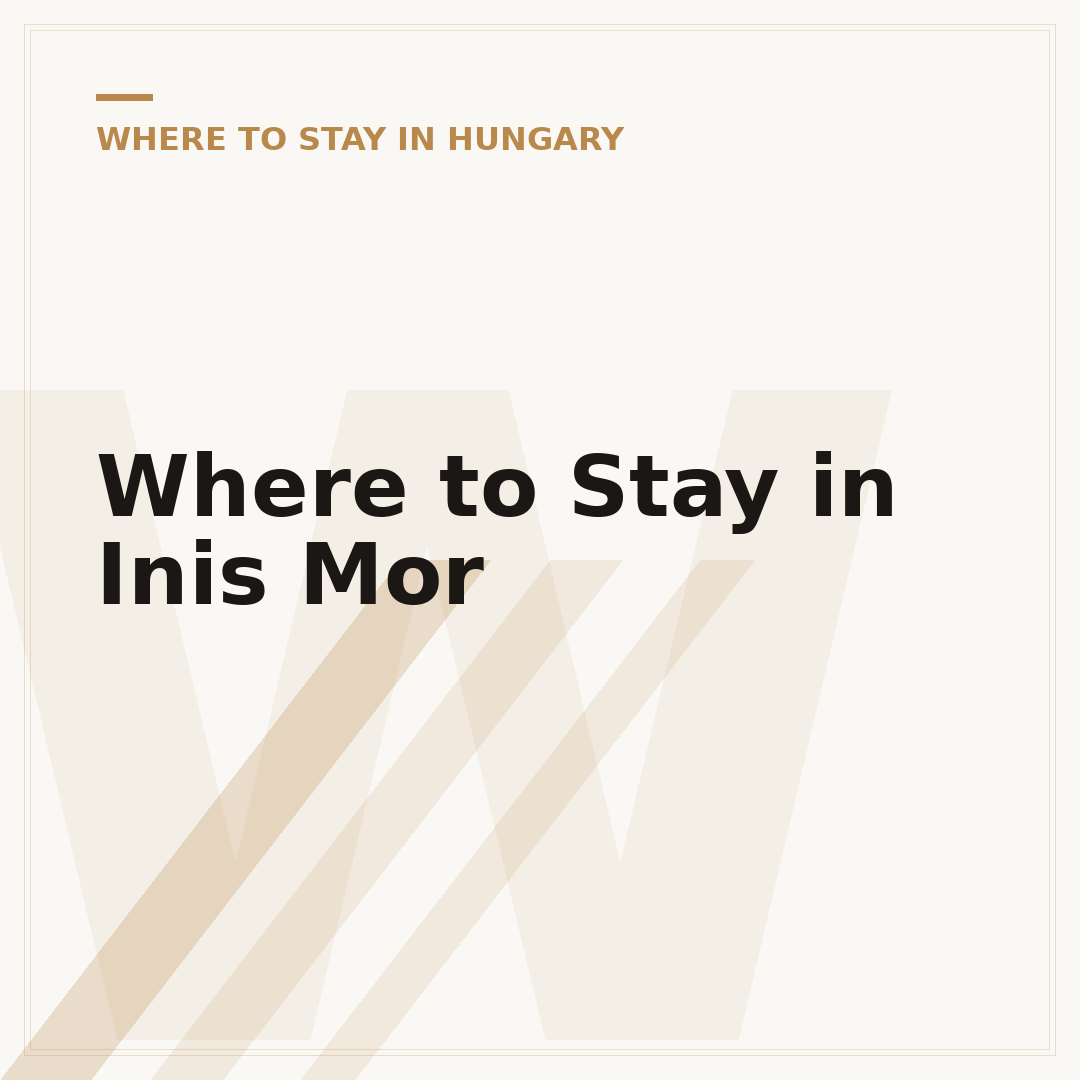 Where to Stay in Inis Mor