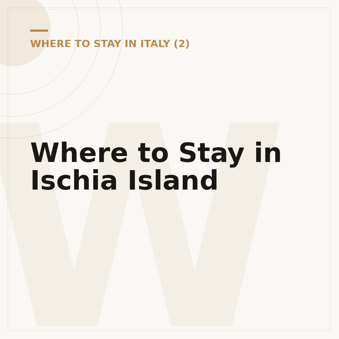 Where to Stay in Ischia Island