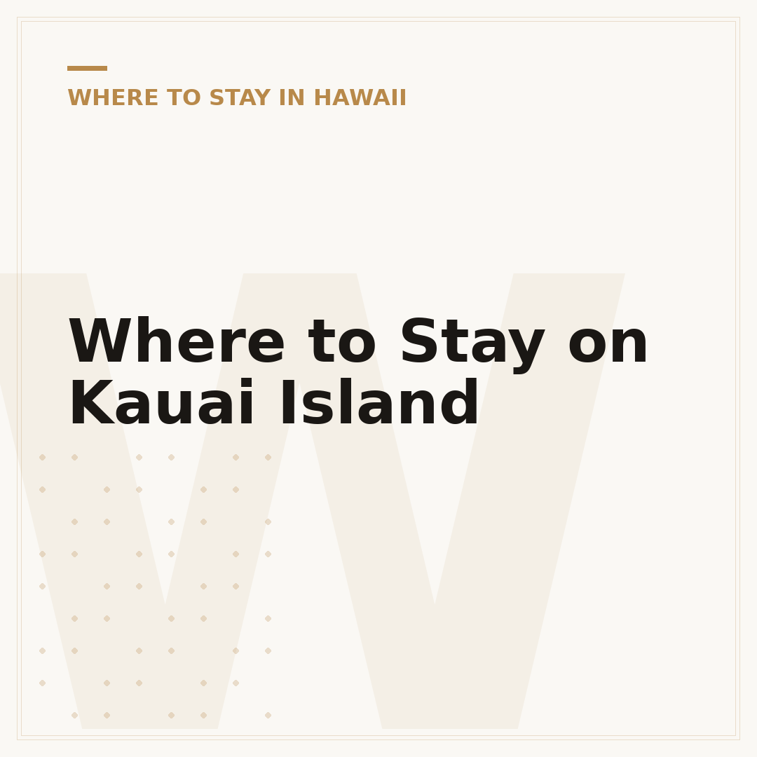 Where to Stay on Kauai Island