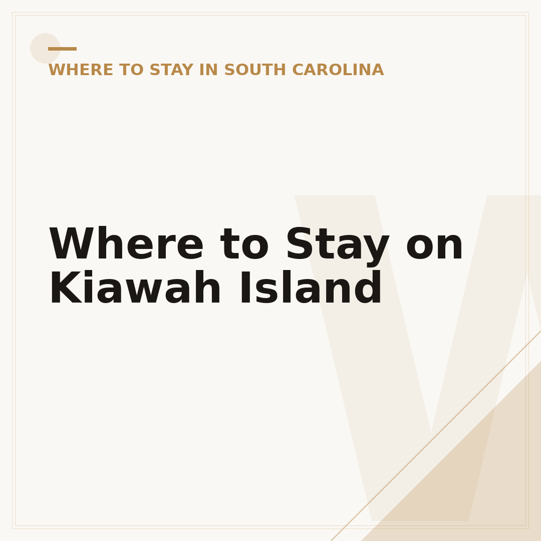 Where to Stay on Kiawah Island