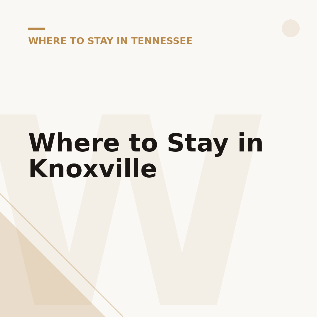 Where to Stay in Knoxville