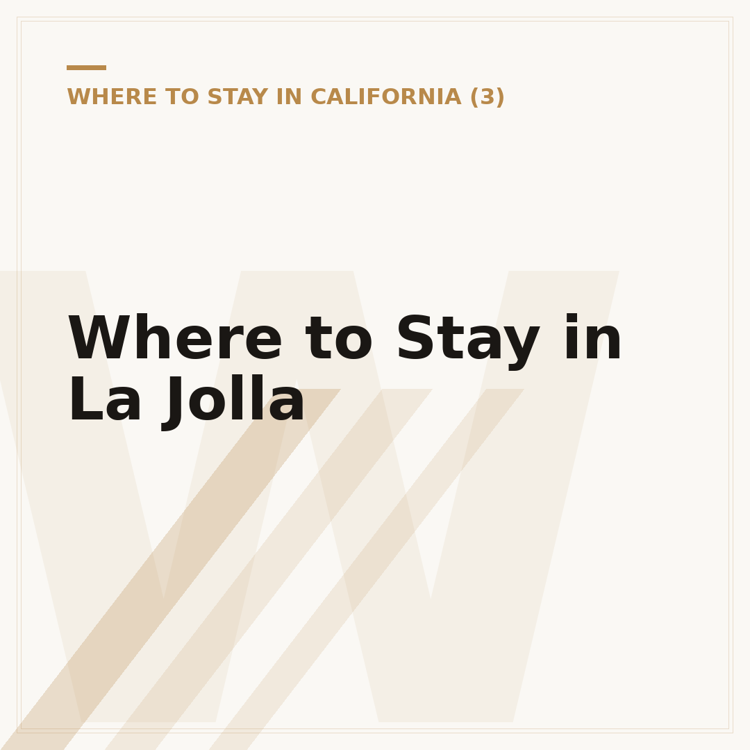 Where to Stay in La Jolla