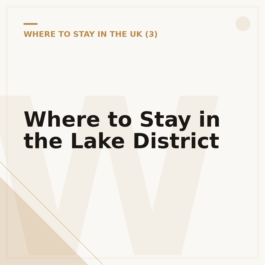 Where to Stay in the Lake District