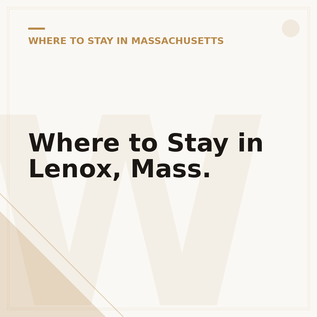 Where to Stay in Lenox, Mass.